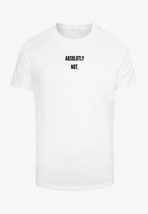 Biela bavlnená tričko s krátkymi rukávmi a klasickým okrúhlym výstrihom. Na prednej strane je zobrazený tučný čierny text s nápisom „ABSOLÚTNE NIE.“