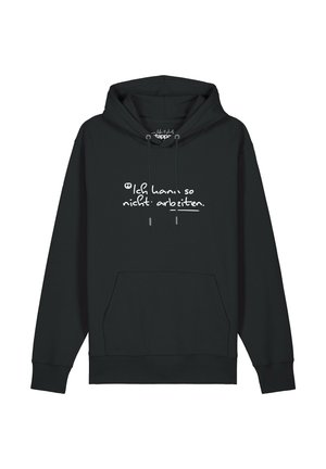 watapparel, ICH KANN SO NICHT ARBEITEN UNISEX - Hoodie - black