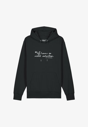 watapparel, ICH KANN SO NICHT ARBEITEN UNISEX - Hoodie - black