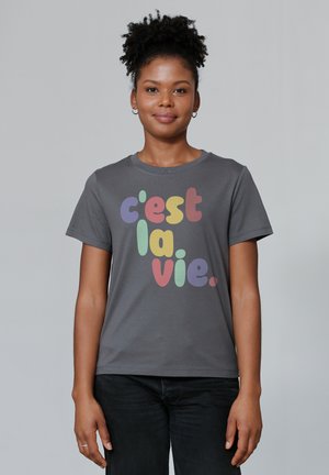 watapparel C EST LA VIE - T-shirt print - anthracite
