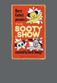 Barevný plakát s žlutým a černým medvědem, který drží hůlku, spolu s pandou a psem. Text obsahuje "Harry Corbett představuje SOOTY SHOW."