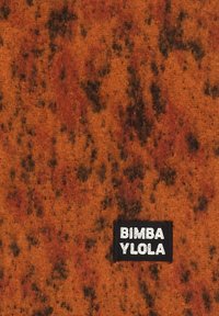 Materiał w kolorze pomarańczowo-brązowym o poplątanej teksturze z plamkami; posiada czarną etykietę z białym napisem "BIMBA YLOLA."