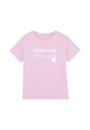 Warner Brothers, GILMORE GIRLS I'D RATHER BE WATCHING GILMORE GIRLS UNISEX - T-Shirt print - pink