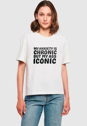 ANXIETY CHRONIC ASS ICONIC TEE - Print T-shirt - white