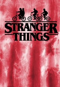 Rød tie-dye baggrund med sorte silhuetter af fire personer på cykler, over teksten "STRANGER THINGS" i fede bogstaver.