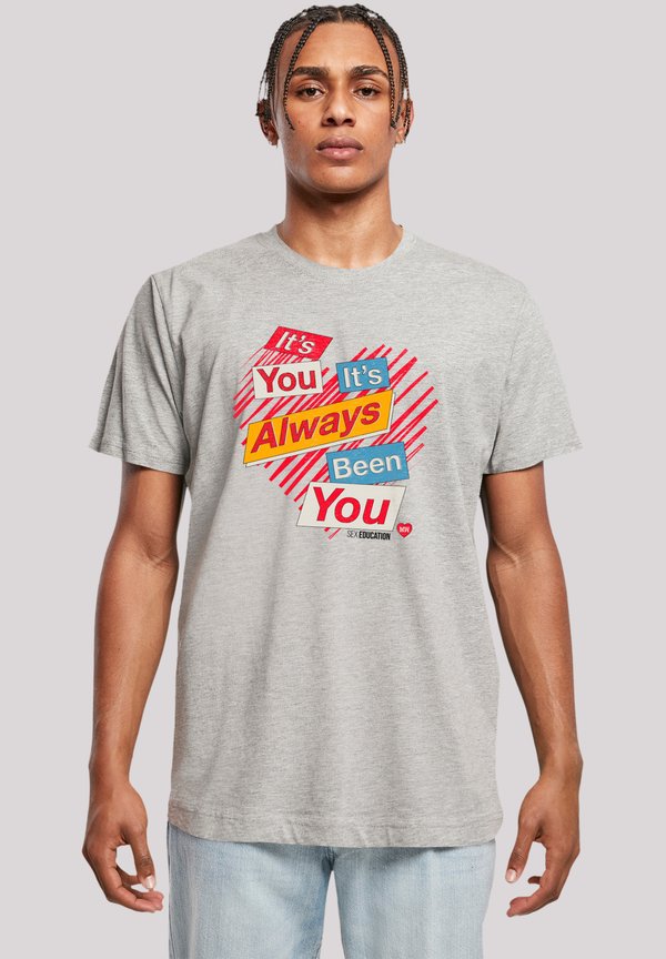 SEX EDUCATION IT S ALWAYS YOU NETFLIX TV SERIES - T-Shirt print
