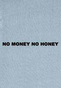 Tissu en coton bleu clair avec un texte en gras, noir, qui dit "PAS D'ARGENT PAS DE MIEL", utilisant une police sans sérif simple.