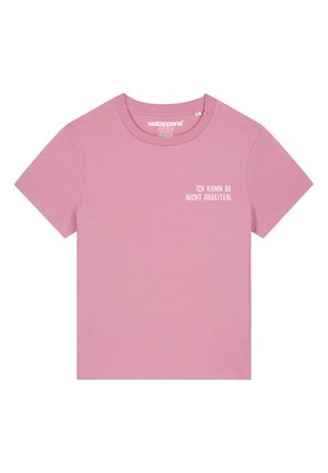 Rosa Baumwoll-T-Shirt mit kurzen Ärmeln, Rundhalsausschnitt, mit weißem Text "Ich kann so nicht arbeiten" auf der Vorderseite.