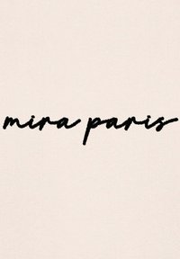 Texte noir en script "mira paris" sur un fond beige clair, présentant une surface légèrement texture sans graphiques ni accents supplémentaires.