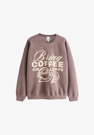 Next, REGULAR FIT - SWEATSHIRT . - Sweatshirt - mink brown coffee slogan