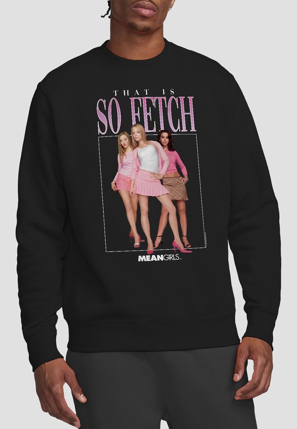 MEAN SO FETCH - Sweatshirt