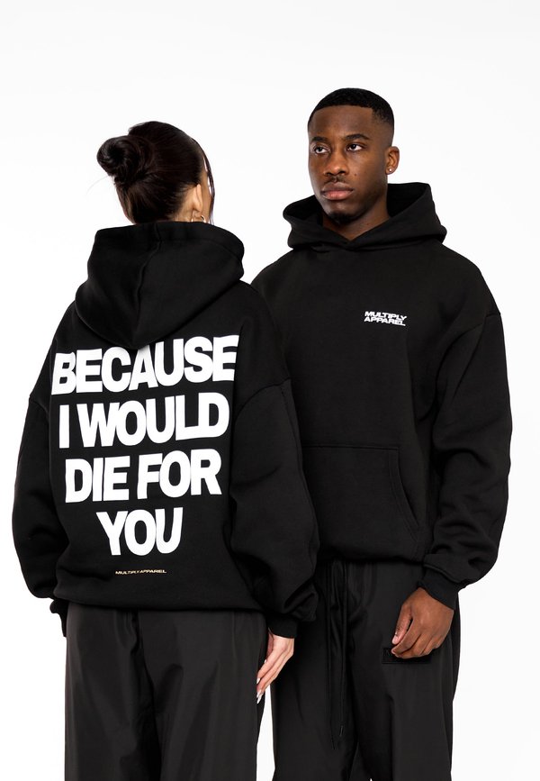 OVERSIZE DIE FOR YOU - Kapuzenpullover