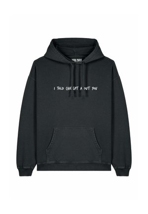 I TOLD CHATGPT ABOUT YOU EMBROIDERY - Felpa con cappuccio - washed black