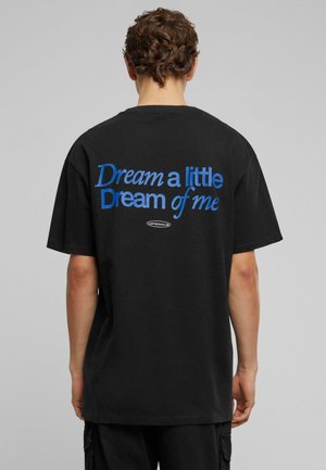 Upscale by Mister Tee A LITTLE DREAM OF ME - T-shirt imprimé - black