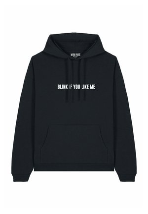 BLINK IF YOU LIKE ME EMBROIDERY UNISEX - Hoodie - black
