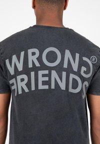 Wrong Friends ORLANDO - Triko s potiskem - washed grey