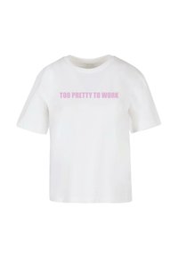 TOO PRETTY - Apdrukāts T-krekls - white