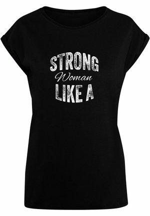Merchcode STRONG LIKE A WOMAN EXTENDED SHOULD - T-shirt imprimé - black