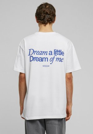 Upscale by Mister Tee A LITTLE DREAM OF ME - T-shirt imprimé - white