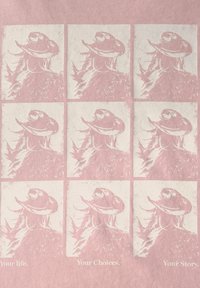Rosa tyg med upprepade vita grafiska tryck av en figur med hatt, texturerad kontur, och texten: "Ditt liv. Ditt val. Din historia."