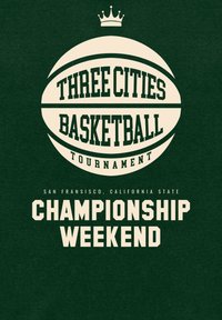 Grafica verde con un pallone da basket e testo color crema: "Torneo di Basket delle Tre Città", "San Francisco, Stato della California" e "Weekend del Campionato".