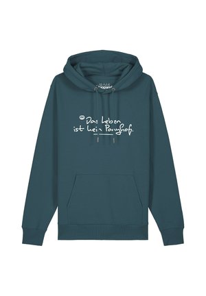 Teal hooded sweatshirt with front pocket and white German text that reads "Das Leben ist kein Ponyhof" in handwritten style.