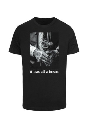 Mister Tee, IT WAS ALL A DREAM - T-Shirt print - black