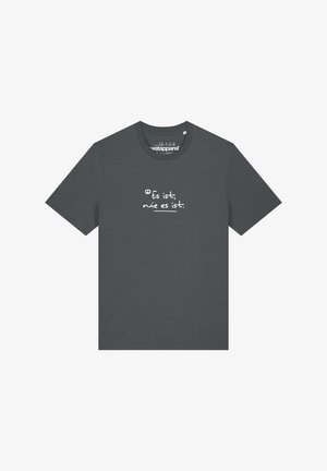 Donkergrijze T-shirt met korte mouwen met witte handgeschreven Duitse tekst die "es ist, wie es ist" luidt op het midden aan de voorkant.