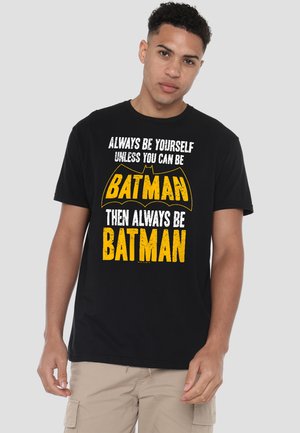 Cotton Soul, BATMAN BE BATMAN - Print T-shirt - black