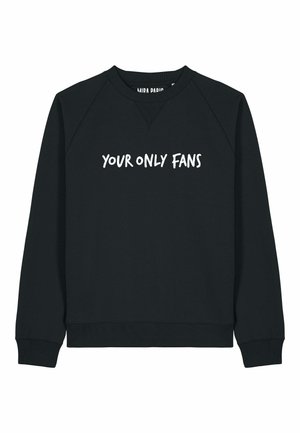 YOUR ONLY FANS EMBROIDERY SUPERHEAVY  - Felpa - black