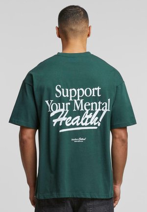 SUPPORT YOUR MENTAL - T-shirt imprimé - green