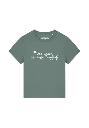 watapparel, DAS LEBEN IST KEIN PONYHOF - T-shirt imprimé - green bay