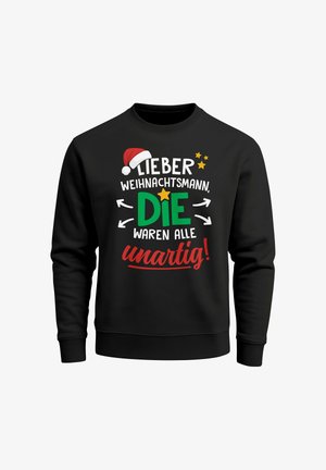 Black sweatshirt featuring colorful text with a Christmas theme, including a Santa hat, stars, and arrows. Text reads: "Lieber Weihnachtsmann, DIE waren alle unartig!"