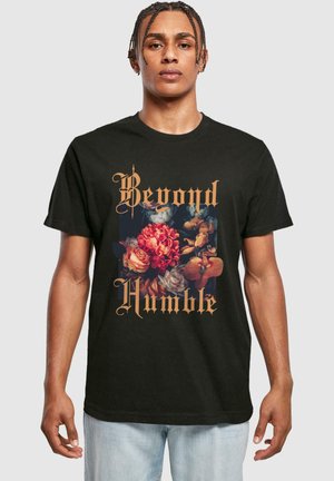 BEYOND HUMBLE - Camiseta estampada - black