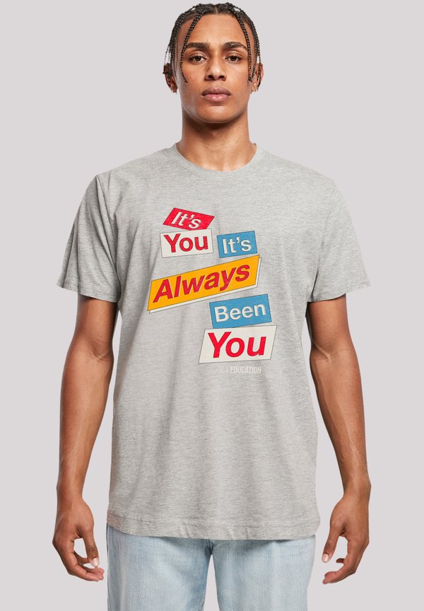 SEX EDUCATION IT ALWAYS BEEN YOU NETFLIX TV SERIES - T-Shirt print