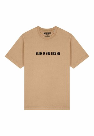BLINK IF YOU LIKE PRINT HEAVYWEIGHT - Print T-shirt - washed beige