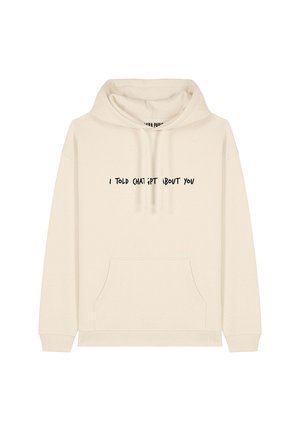 I TOLD CHATGPT ABOUT YOU EMBROIDERY - Felpa con cappuccio - off white