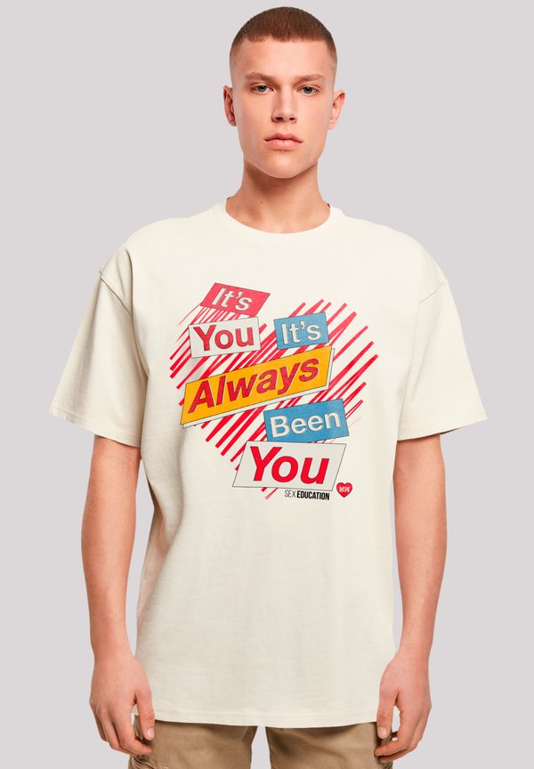 SEX EDUCATION IT'S ALWAYS YOU NETFLIX TV SERIES - T-Shirt print - sand