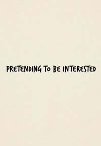 Testo su uno sfondo crema chiaro che recita "PRESIEDERE PER ESSERE INTERESSATI" in grassetto, con carattere scritto a mano nero. Design semplice e grafico.