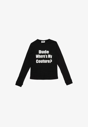 T-shirt a maniche lunghe nera in cotone, con una scritta bianca audace: "Dude Where's My Couture?" sul davanti. Scollo rotondo semplice.