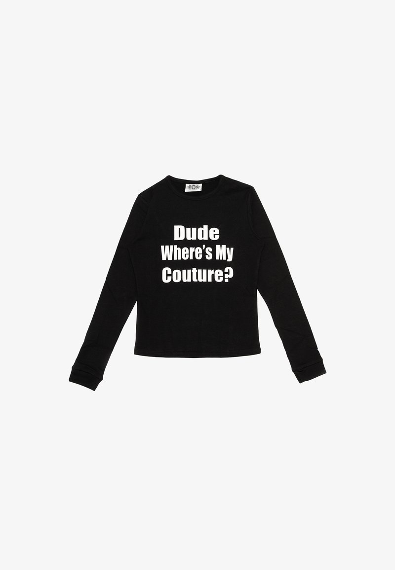 T-shirt a maniche lunghe nera in cotone, con una scritta bianca audace: "Dude Where's My Couture?" sul davanti. Scollo rotondo semplice.