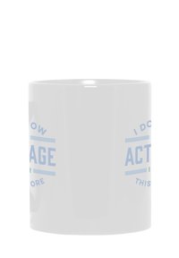 Taza de cerámica blanca con texto impreso en azul claro. El texto incluye frases como "No lo sé" y "ACTAGE," dispuestas en diferentes tamaños de fuente.