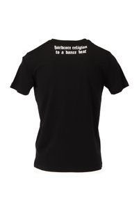 Black cotton t-shirt with short sleeves, featuring white text on the back that reads “hardcore religion to a dance beat.”