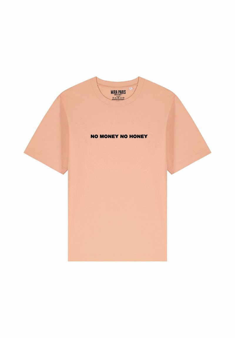 T-shirt pêche clair à manches courtes, col rond, avec un texte noir portant "PAS D'ARGENT PAS DE MIEL" sur la poitrine. Matériau en coton.