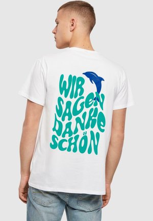 Merchcode DIE FLIPPERS  WIR SAGEN DANKE SCHÖN - Print T-shirt - white