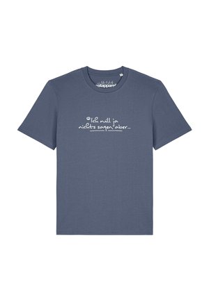 Schlichtes blaues T-Shirt mit kurzen Ärmeln und weißem handgeschriebenem deutschen Text auf der Vorderseite mit dem Schriftzug "Ich will ja nichts sagen, aber..."