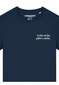 Marineblaues T-Shirt aus weichem Stoff mit dem Satz "Geht nicht, gibt's nicht." in weißem Text auf der Vorderseite. Kurze Ärmel, Rundhalsausschnitt.
