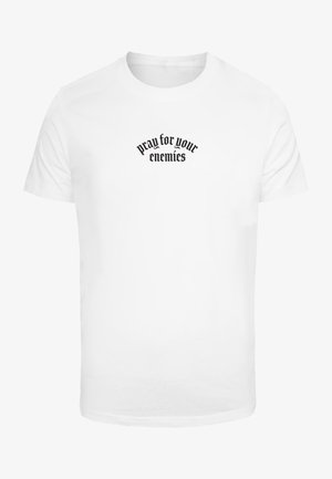 Mister Tee, PRAY FOR YOUR ENEMIES TEE - Trükipildiga T-särk - white