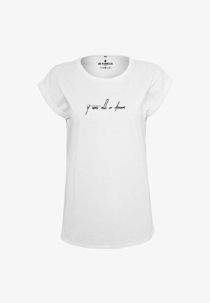 Be Famous, T-Shirt print - white