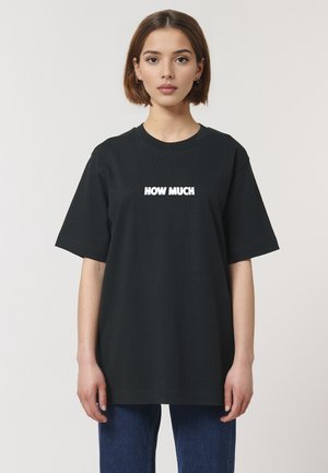 HOW MUCH PRINT HEAVYWEIGHT - Print T-shirt - black